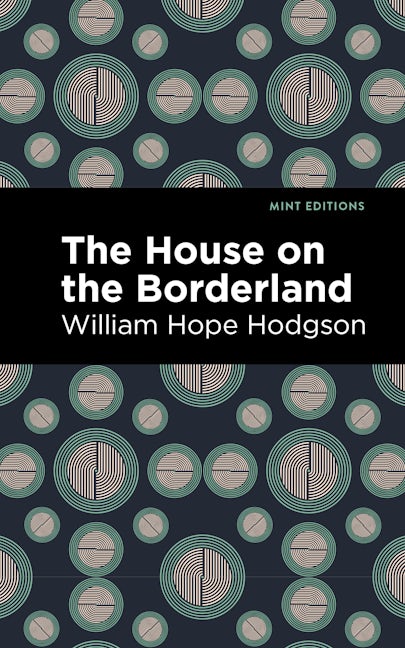 Book cover image for The House on the Borderland ISBN: 9781513220383